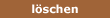 löschen